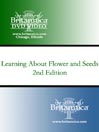 Learning About Flower and Seeds